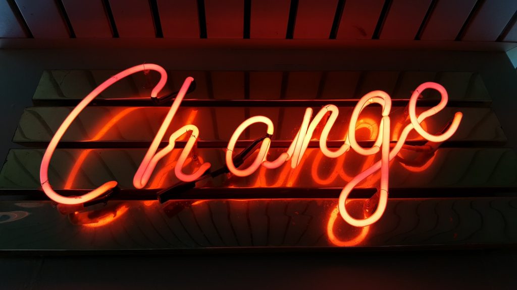 The What-The-Hell Effect: Overcoming Obstacles and Embracing Change Change neon light signage